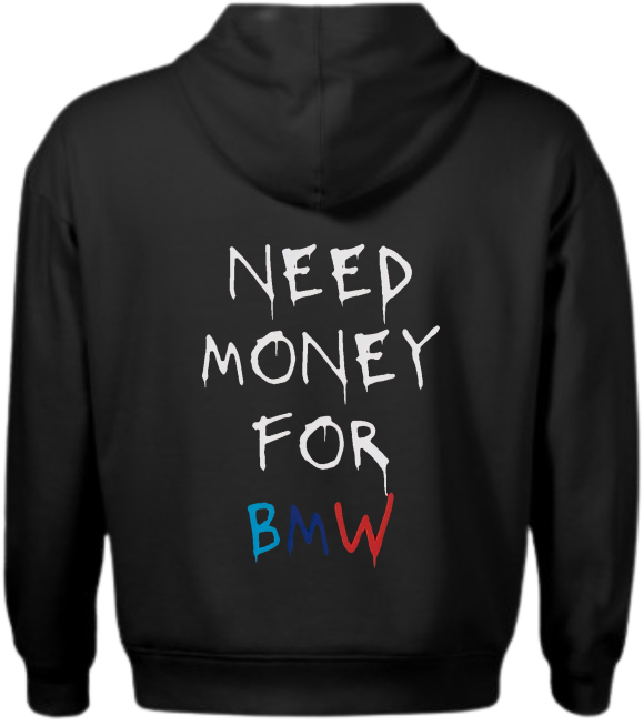 Bluza Need Money For BMW