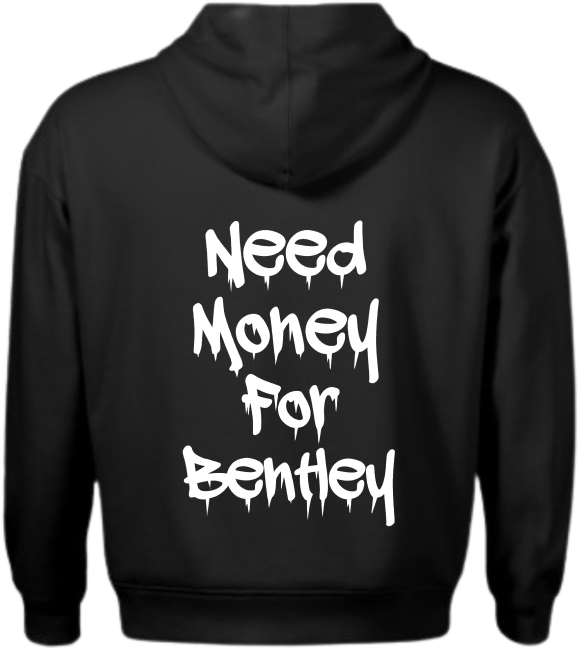 Bluza Need Money For Bentley