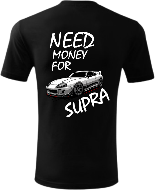 Koszulka Need Money For Supra